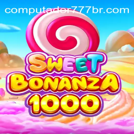 Descubra as Emoções de SweetBonanza1000 no Computador777.COM