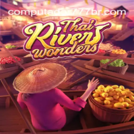 Descubra o Fascinante Mundo de ThaiRiverWonders e o Universo de Computador777.COM