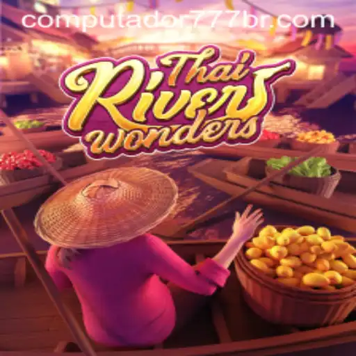 Descubra o Fascinante Mundo de ThaiRiverWonders e o Universo de Computador777.COM